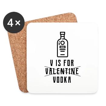 V Is For Vodka - Valentine's Day Funny Gift - Coasters (set of 4) - white - Front