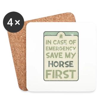In case of emergency save my horse first. - Coasters (set of 4) - white - Front