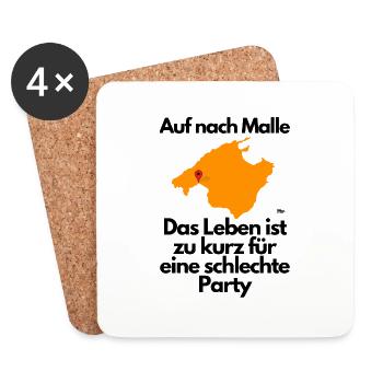 Malle Das Leben ist zu kurz für ne schlechte Party - Untersetzer (4er-Set) - Weiß - Vorne