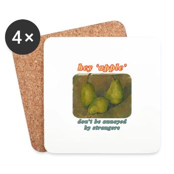 Hey Apple - Ne soyez pas ennuyé par des inconnus - Dessous de verre (lot de 4) - blanc - Devant