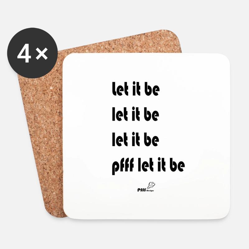 let it be - Untersetzer (4er-Set) - Weiß