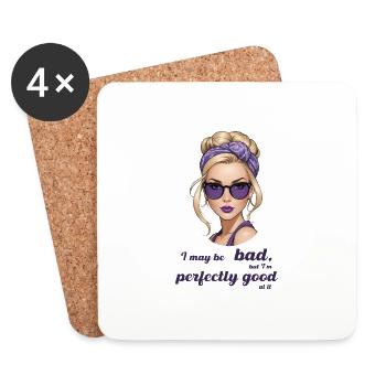 I may be bad but I'm perfectly good at it 2 - Coasters (set of 4) - white - Front