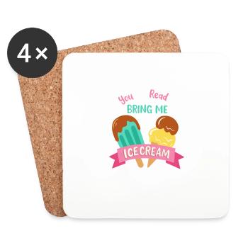 Bring Me An Ice Cream - Untersetzer (4er-Set) - Weiß - Vorne