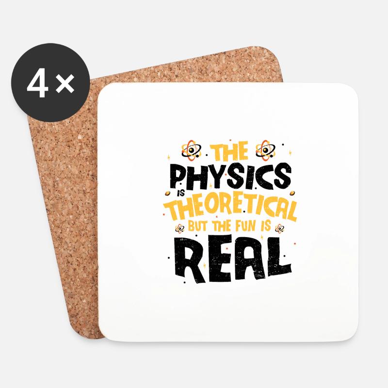 The Physics Is Theoretical The Fun Is Real - Physi - Untersetzer (4er-Set) - Weiß