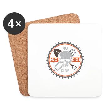 No Dig No Ride - Coasters (set of 4) - white - Front