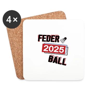 Federball Spielerin Team Turnier Badminton 2025 - Untersetzer (4er-Set) - Weiß - Vorne
