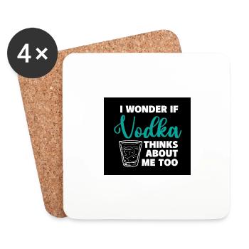 I Wonder If Vodka Thinks About Me Too - Untersetzer (4er-Set) - Weiß - Vorne