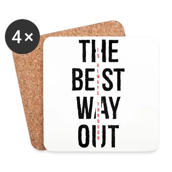 the best way out is always though - Dessous de verre (lot de 4) - blanc - Devant
