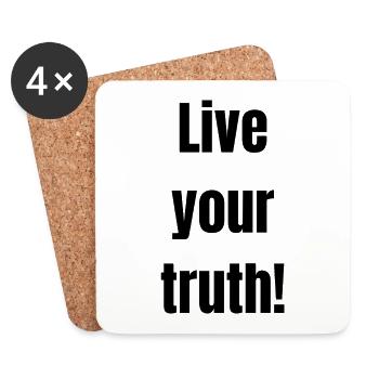 Live your truth! (black text) - Coasters (set of 4) - white - Front