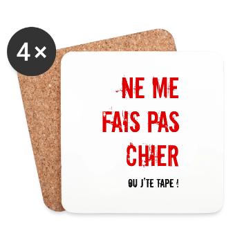Me fais pas chier - Dessous de verre (lot de 4) - blanc - Devant