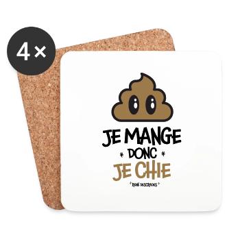 Je mange donc je chie - Humour - Citations - Dessous de verre (lot de 4) - blanc - Devant