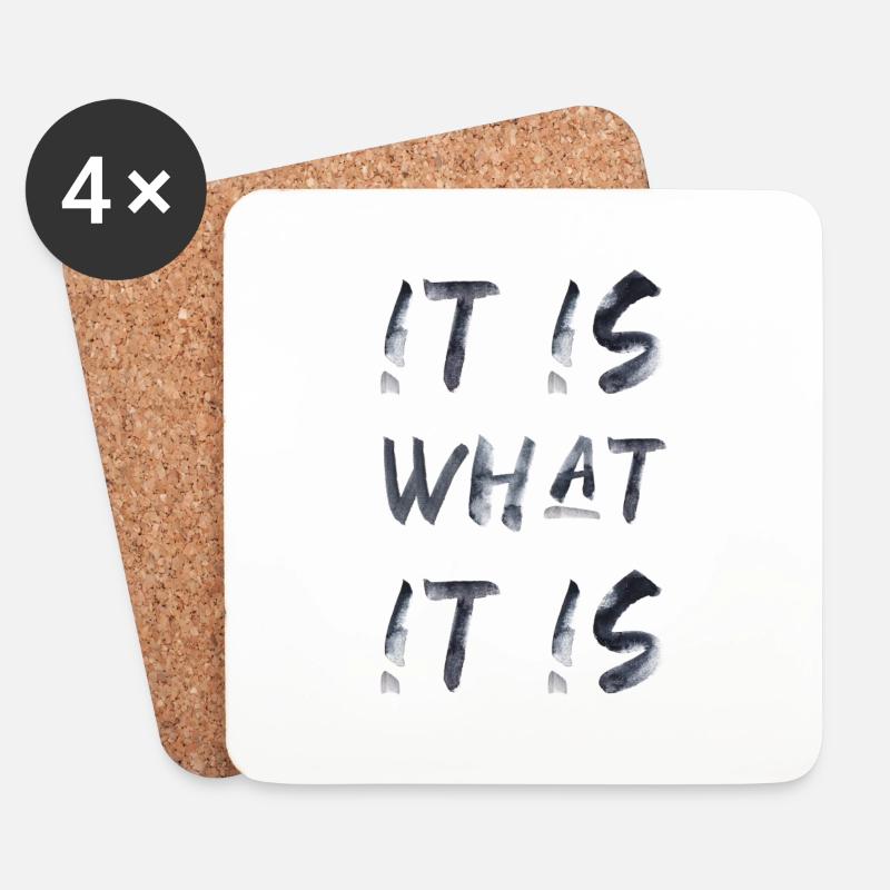 it is what it is lustiger Spruch Englisch - Untersetzer (4er-Set) - Weiß