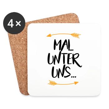 Sprüche Mal unter uns - Untersetzer (4er-Set) - Weiß - Vorne