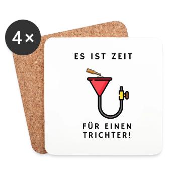 Alkohol Es ist Zeit für einen Trichter! Saufurlaub - Untersetzer (4er-Set) - Weiß - Vorne