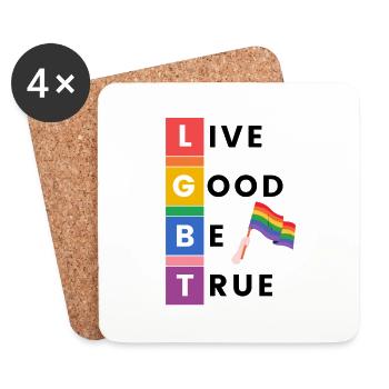 Live Good Be True - Pride - Untersetzer (4er-Set) - Weiß - Vorne
