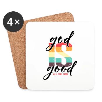 God is Good all the Time - Coasters (set of 4) - white - Front