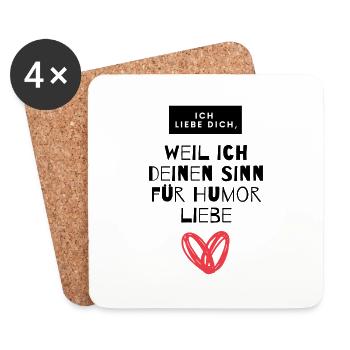 Weil ich deinen Sinn für Humor Leibe - Untersetzer (4er-Set) - Weiß - Vorne