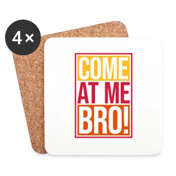 come at me bro - Coasters (set of 4) - white - Front