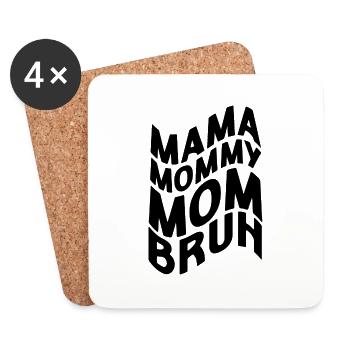 Mama Mommy Mom Bruh - Mother's Day Funny Gift - Coasters (set of 4) - white - Front