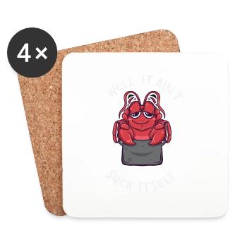 Well It Ain't going to Suck Itself Kawaii Crawfish - Coasters (set of 4) - white - Front