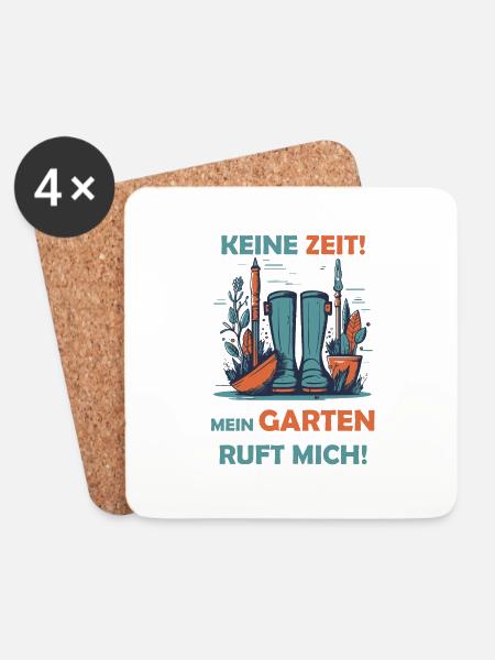 Keine Zeit! Mein Garten ruft mich! - Untersetzer (4er-Set) - Weiß
