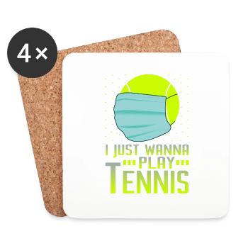 I Just Wanna Play Tennis - Unik-T-Shirts - Dessous de verre (lot de 4) - blanc - Devant