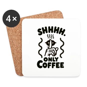 Chut, seulement du café - Dessous de verre (lot de 4) - blanc - Devant