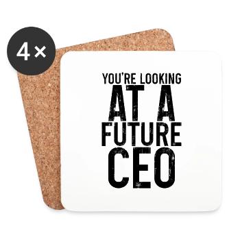 You're Looking At A Future CEO 3 - Coasters (set of 4) - white - Front