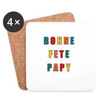 PAPY. FÊTE DES PÈRES. BONNE FÊTE PAPY. JE T'AIME. - Dessous de verre (lot de 4) - blanc - Devant