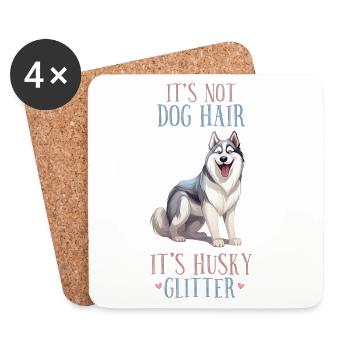 Ce ne sont pas des poils de chien, c’est des paillettes de husky - Dessous de verre (lot de 4) - blanc - Devant