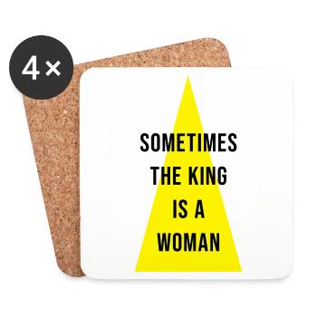 Sometimes The King Is A Woman - Coasters (set of 4) - white - Front