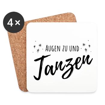 Augen zu und Tanzen - Untersetzer (4er-Set) - Weiß - Vorne