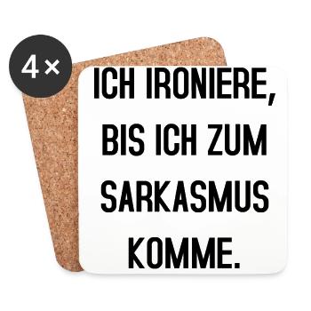 Ich ironiere bis ich zum Sarkasmus komme - Untersetzer (4er-Set) - Weiß - Vorne