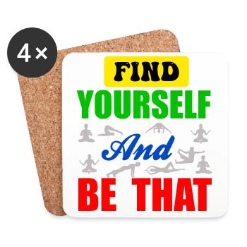 Find your self and be that - Untersetzer (4er-Set) - Weiß - Vorne