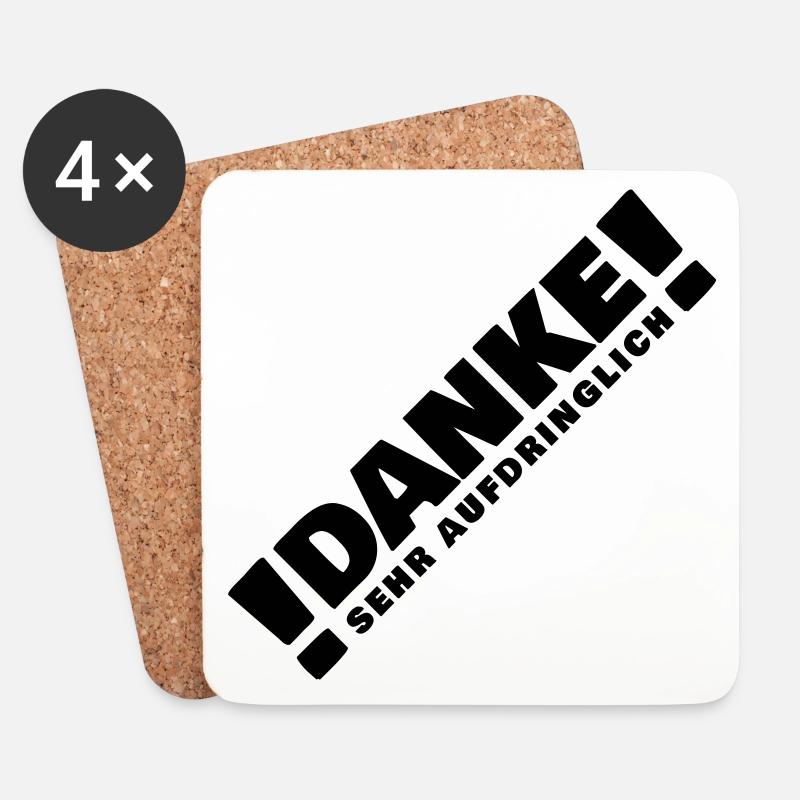 Danke sehr aufdringlich! Ironisch lustiger Spruch - Untersetzer (4er-Set) - Weiß
