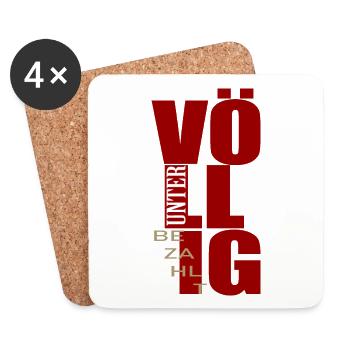 völlig unterbezahlt Lohn Bezahlung - Untersetzer (4er-Set) - Weiß - Vorne