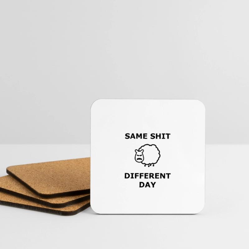 Same Shit Different Day Same shit different day Coasters (set of 4)