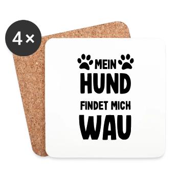 Mein Hund findet mich Wau - Untersetzer (4er-Set) - Weiß - Vorne