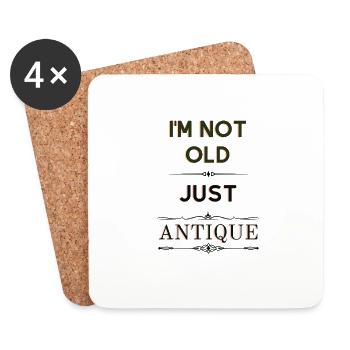 I'm not old, just antique. - Coasters (set of 4) - white - Front