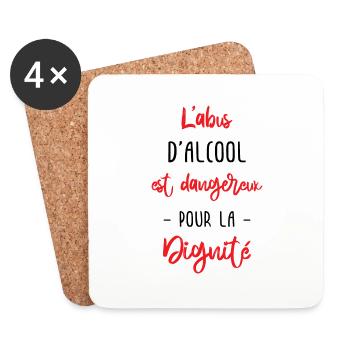 l'abus d'alcool est dangereux pour la dignité - Dessous de verre (lot de 4) - blanc - Devant