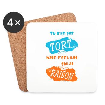 Tu n'as pas tort, mais c'est moi qui ai raison - Dessous de verre (lot de 4) - blanc - Devant