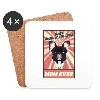 Best French Bulldog Mom Ever I Frenchie Lover - Coasters (set of 4) - white - Front