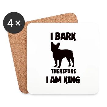 I bark therefore i am King french bulldog black - Untersetzer (4er-Set) - Weiß - Vorne