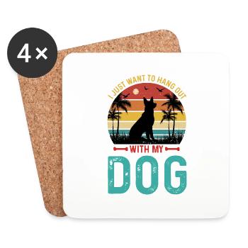 I Just Want to Hang Out with My Dog - Coasters (set of 4) - white - Front