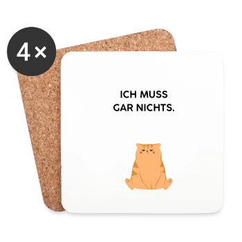 Ich muss gar nichts - Untersetzer (4er-Set) - Weiß - Vorne