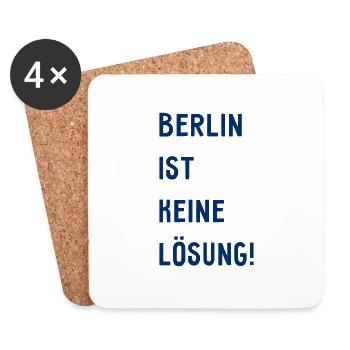 Berlin ist keine Lösung! - Hauptstadt Deutschland - Untersetzer (4er-Set) - Weiß - Vorne