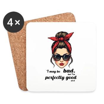 I may be bad but I m perfectly good at it. - Coasters (set of 4) - white - Front