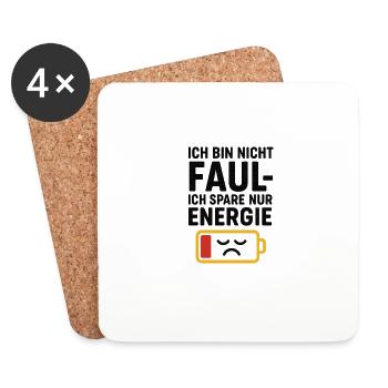Ich bin nicht faul – ich spare nur Energie. - Untersetzer (4er-Set) - Weiß - Vorne