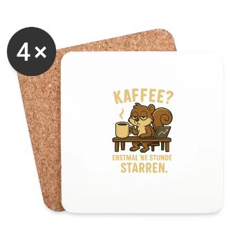 Kaffee? Erstmal ’ne Stunde starren Müdes Hörnchen - Untersetzer (4er-Set) - Weiß - Vorne