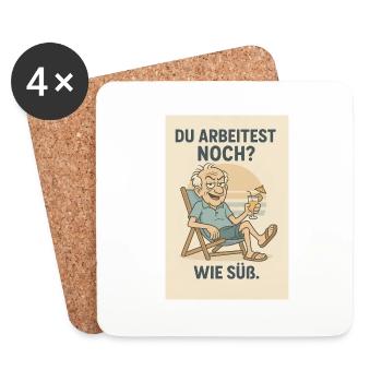 Du arbeitest noch ? - Untersetzer (4er-Set) - Weiß - Vorne